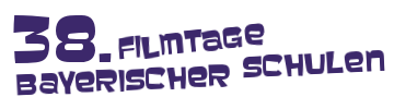 36. Filmtage bayerischer Schulen